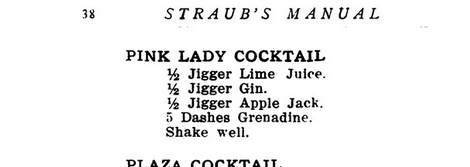 Pink Lady cocktail in 1913 Straub's Manual of Mixed Drinks